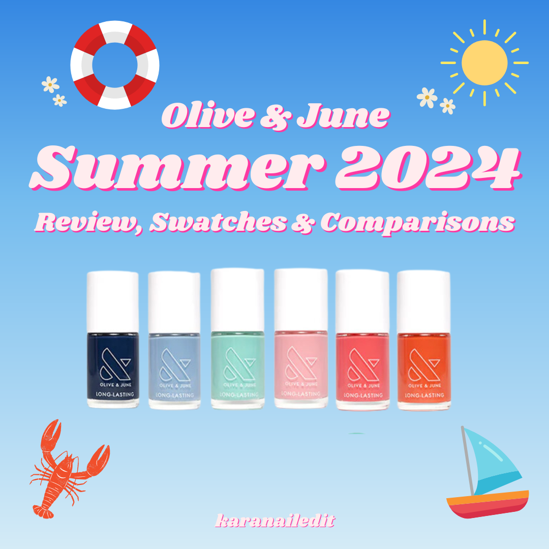 Olive & June Summer 2024 Collection Review & Swatches