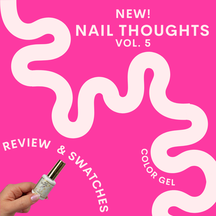 NAIL THOUGHTS x KOKOIST VOL. 5 GEL COLORS REVIEW & SWATCHES!