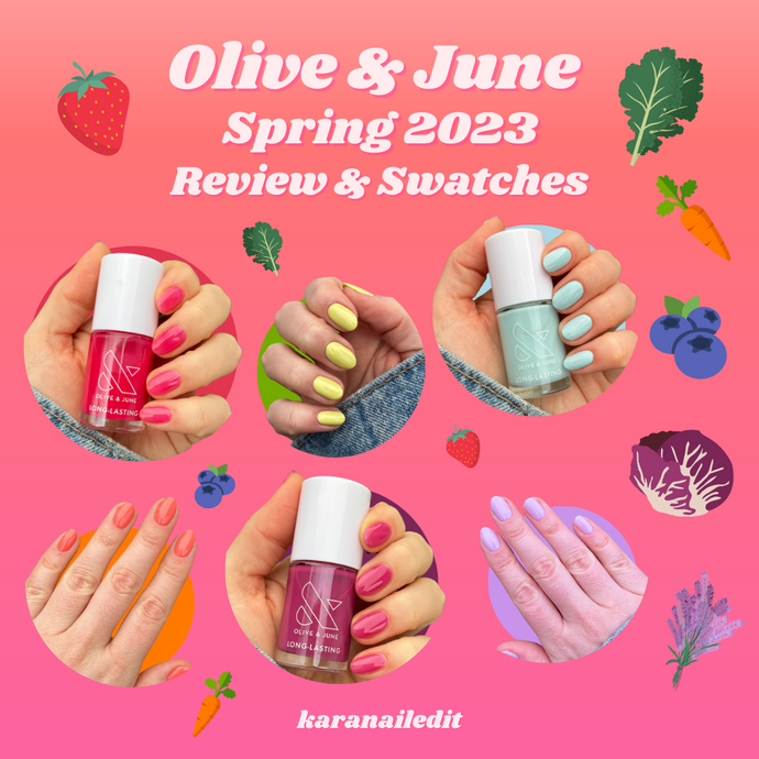 Olive & June Spring 2023 Collection Review, Swatches & Comparisons!