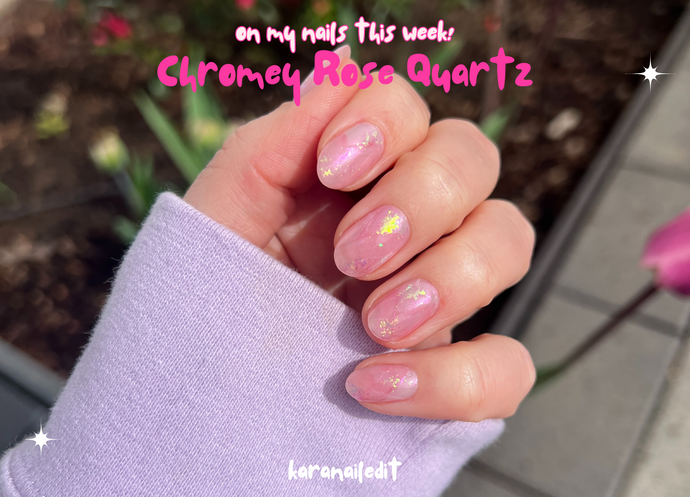 On My Nails This Week: Chromey Rose Quartz 💖