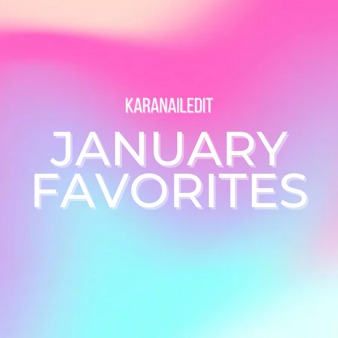 JANUARY FAVORITES! 💕